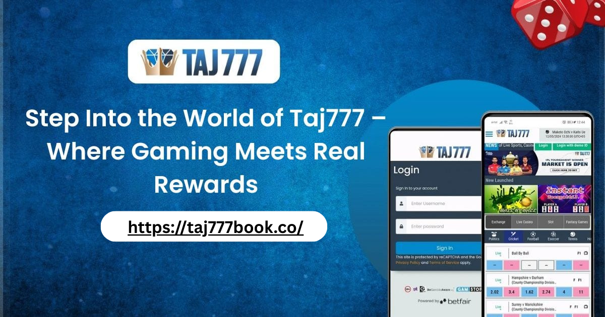 You are currently viewing Step Into the World of Taj777—Where Gaming Meets Real Rewards