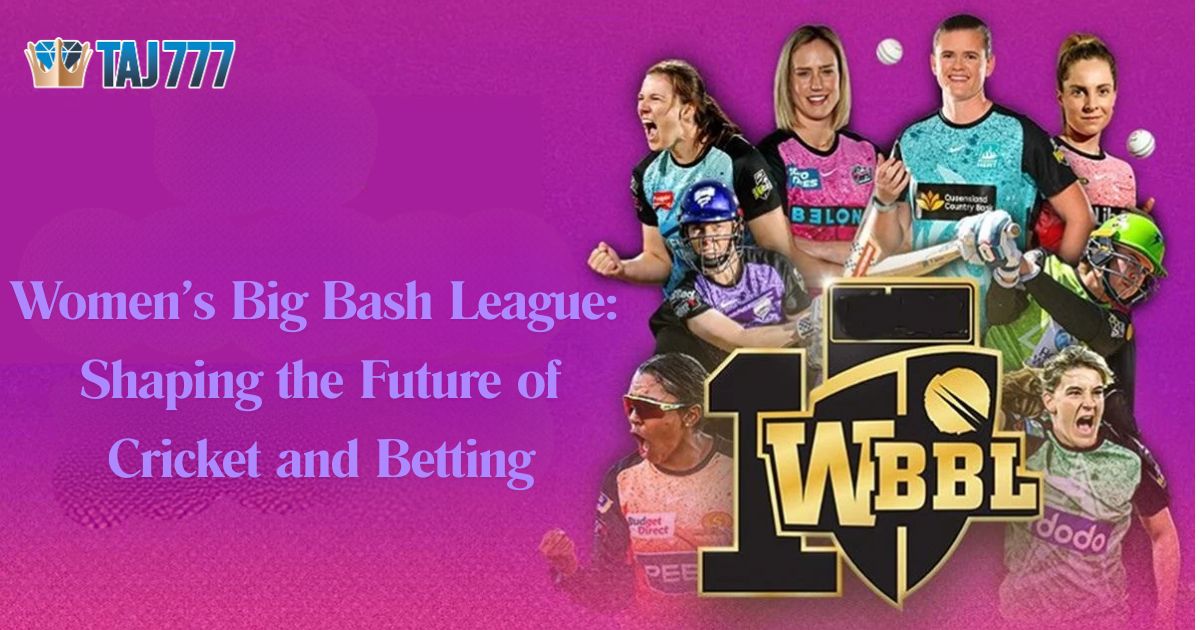 Read more about the article Women’s Big Bash League: Shaping the Future of Cricket and Betting