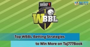 Read more about the article Top WBBL Betting Strategies to Win More on Taj777Book